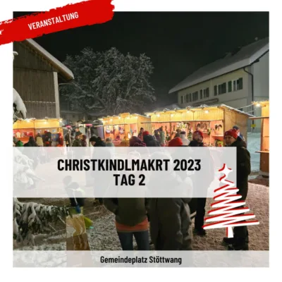 Christkindlmarkt 2023 – Tag 2