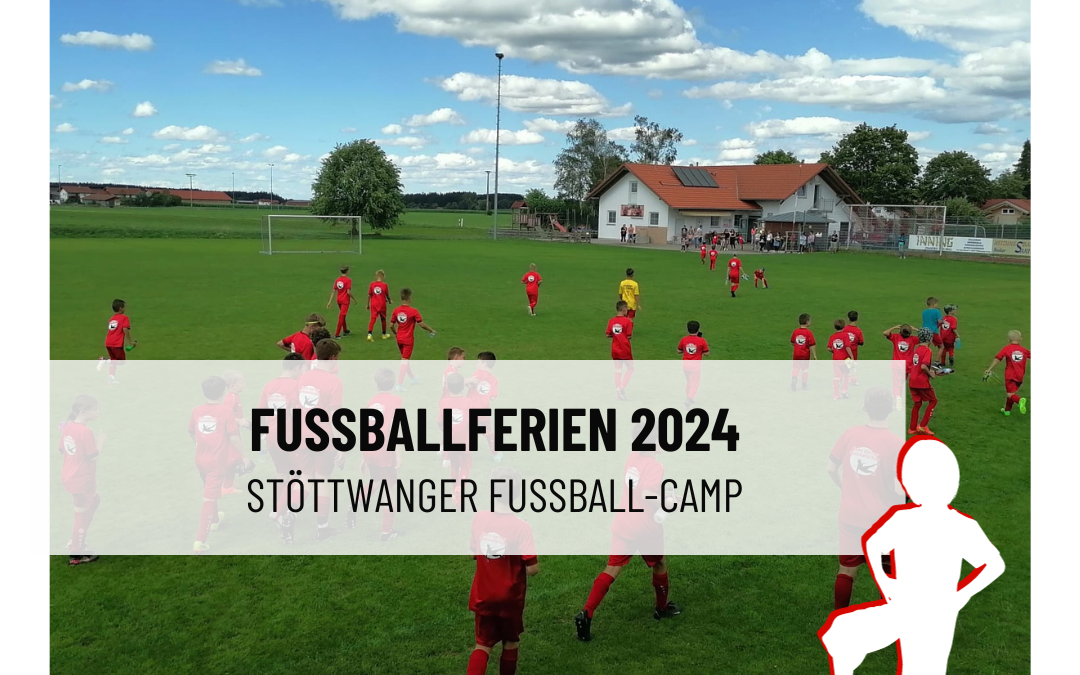 Stöttwanger Fussball-Camp 2024