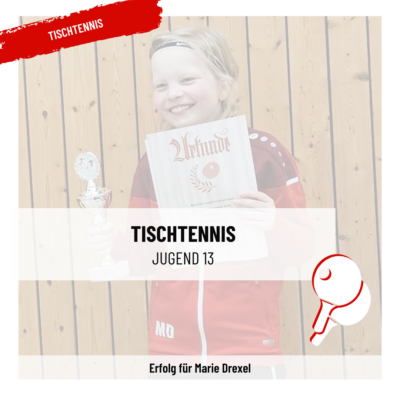 Tischtennis-Erfolg für Marie Drexel