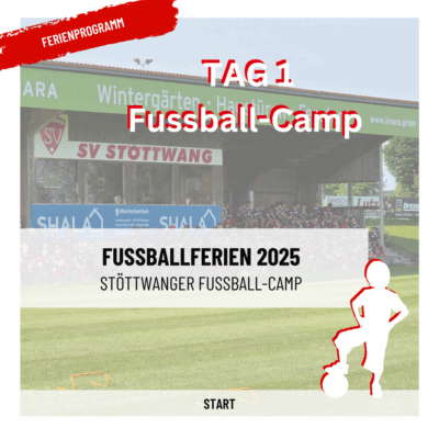 Stöttwanger Fussball-Camp 2025 – Tag 1
